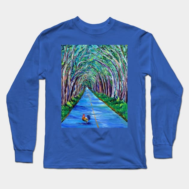 Kauai Tree Tunnel with Rooster Long Sleeve T-Shirt by KauaiArtist